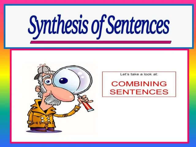 Synthesis of sentences